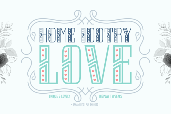 Home Idotry Love Font for Creative Projects
