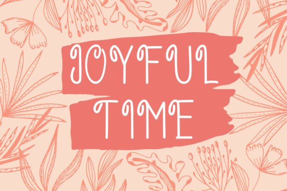 Joyful Time Font for Creative Makers and Designers