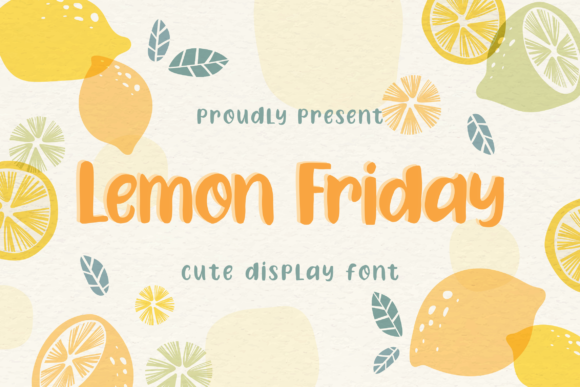 Lemon Friday Display Font for Creative Crafters